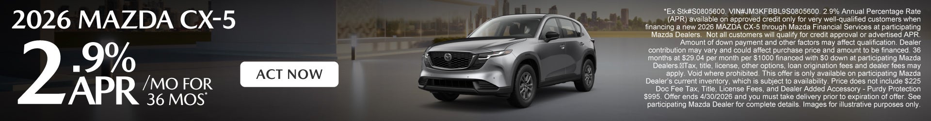 2026 Mazda CX-5	2.9% APR for 36 mo* 