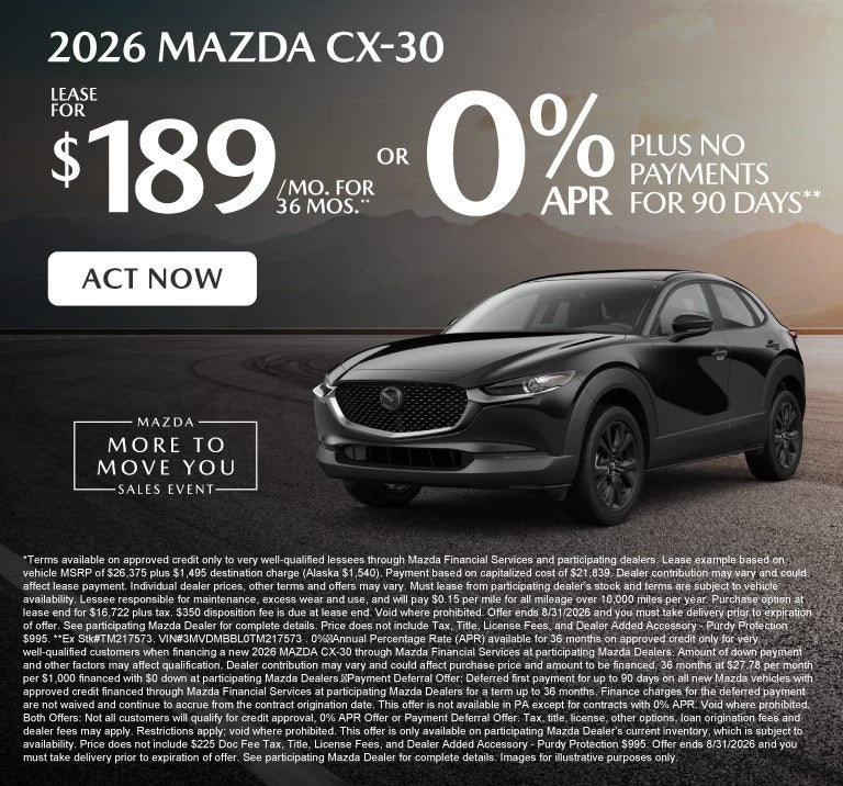 2026 Mazda CX-30	Lease for $189 a month for 36 months* or 0%