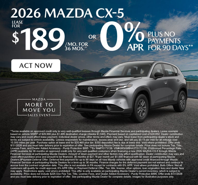 2026 Mazda CX-5	Lease for $189 a month for 36 months* or 0% 