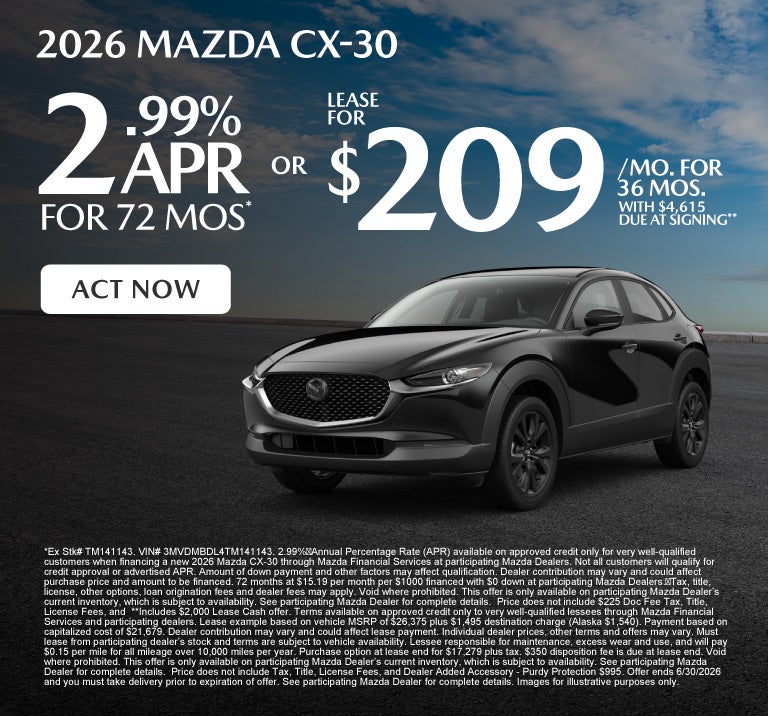 2026 Mazda CX-30 - 2.99% APR/72 mos* or Lease for $209/mo.