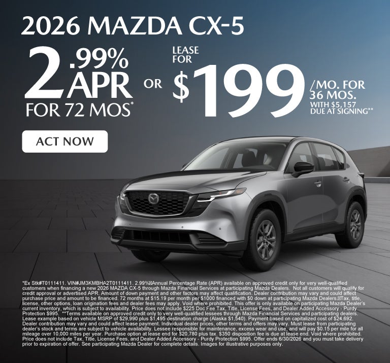 2026 Mazda CX-5 - 2.99% APR /72 mos* or Lease for $199/mo.